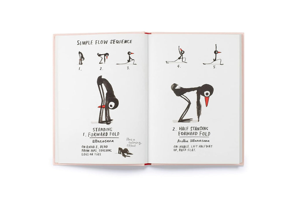 Yoga for Stiff Birds: An Illustrated Approach to Positions, Poses, and Meditations
