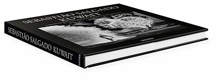 Sebastião Salgado. Kuwait. A Desert on Fire