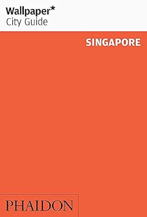 Wallpaper* City Guide Singapore