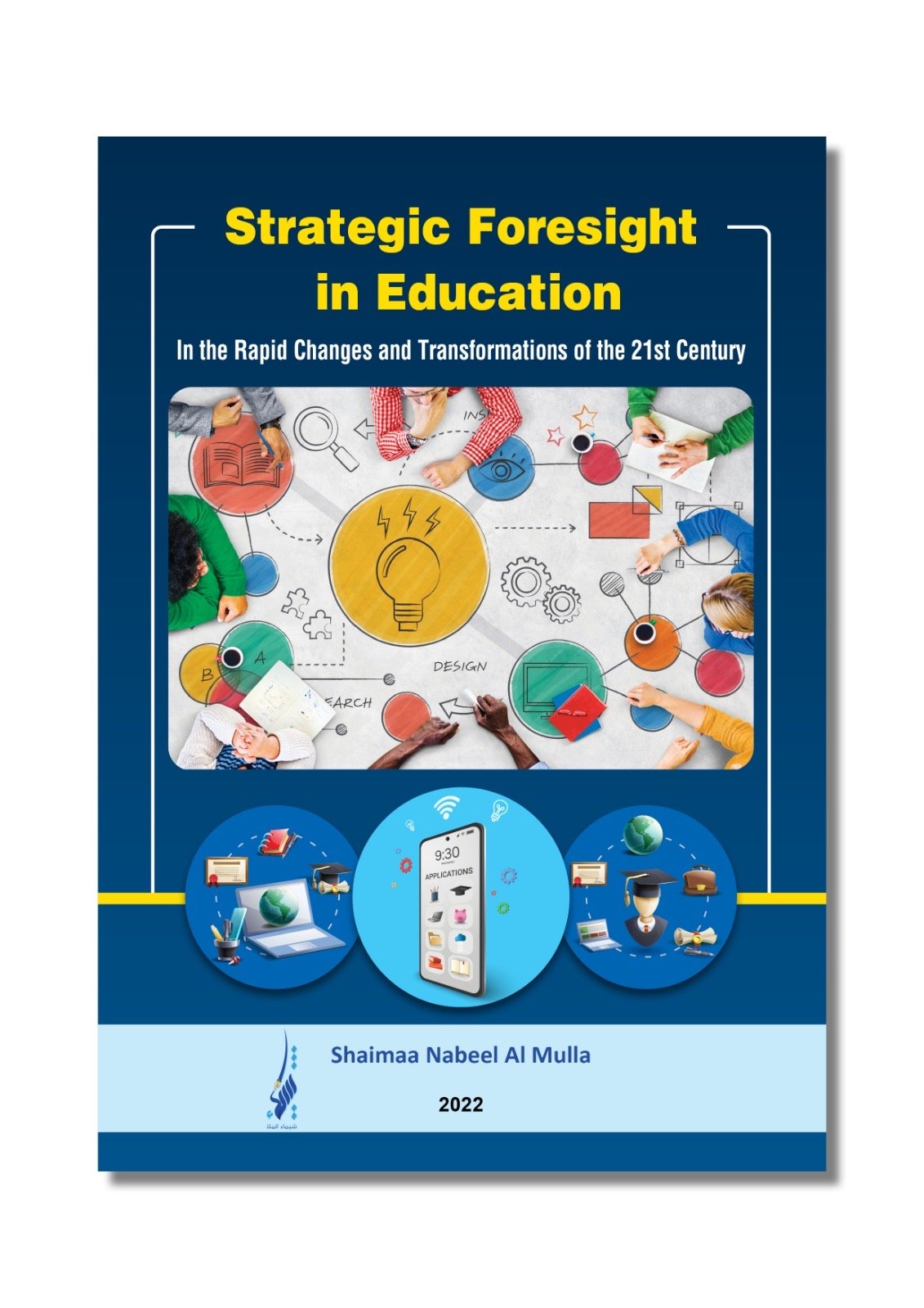 Strategic Foresight in Education in the Rapid Changes and Transformations of the 21st Century.
