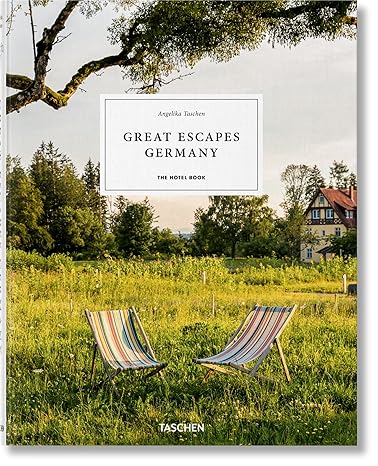 Great Escapes Germany. The Hotel Book