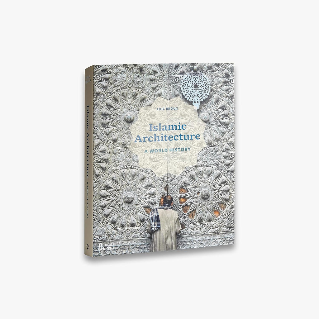 Islamic Architecture: A World History