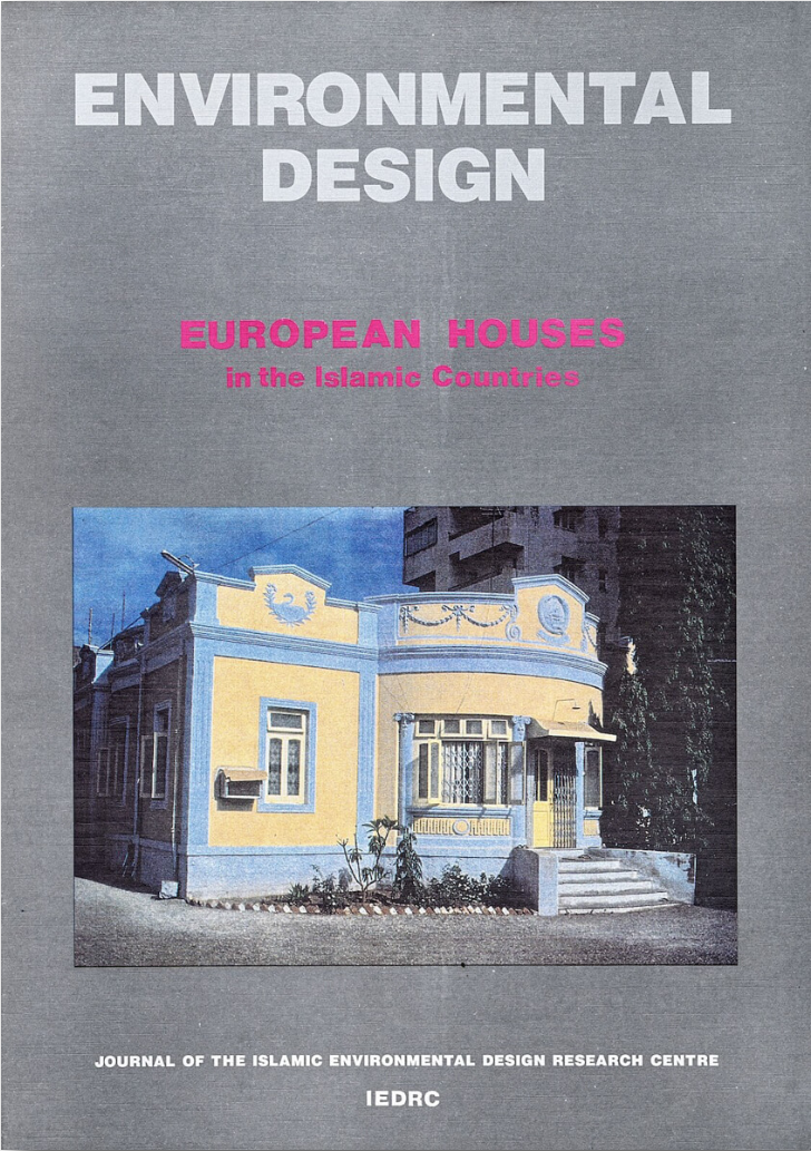 Environmental Design: European Houses in the Islamic Countries