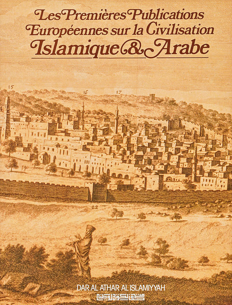 Europeennes sur la Civilisation Islamique et Arabe