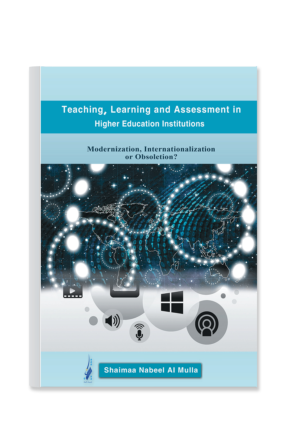 Teaching, Learning and assessment in Higher Education Institutions.