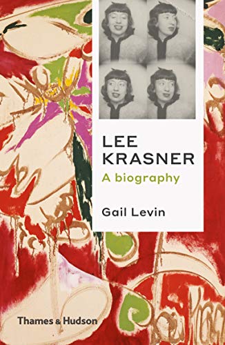 Lee Krasner A Biography