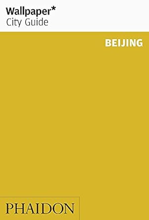 Wallpaper* City Guide Beijing