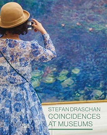 Coincidences at Museums: By Stefan Draschan