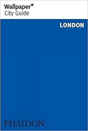 Wallpaper* City Guide London