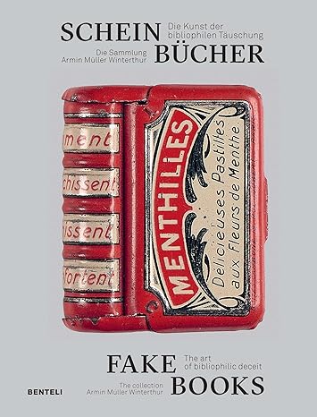 Fake Books: The Art of Bibliophilic Deceit